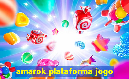 amarok plataforma jogo